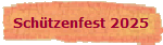 Sch�tzenfest 2025